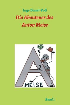 Die Abenteuer des Anton Meise