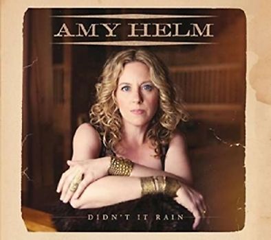 Helm,Amy - Didn't It Rain