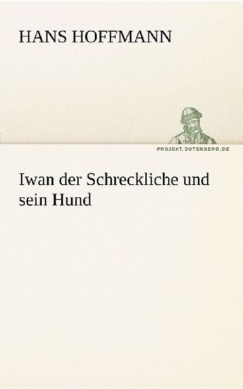 Iwan der Schreckliche und sein Hund
