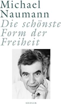 Die schönste Form der Freiheit