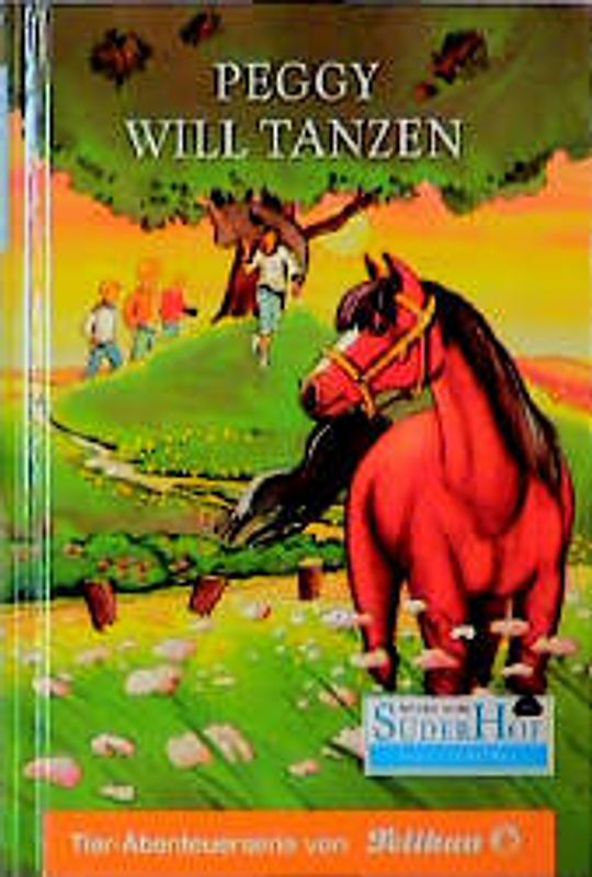 Neues vom Süderhof / Peggy will tanzen