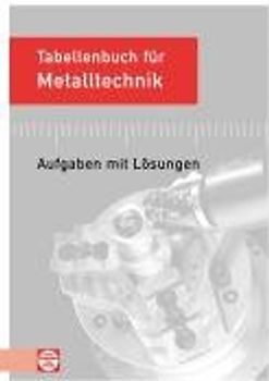 Tabellenbuch für Metalltechnik