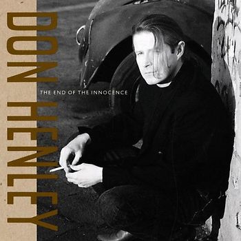 Don Henley - The End of the Innocence