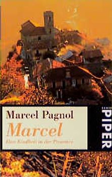 Marcel. Eine Kindheit in der Provence