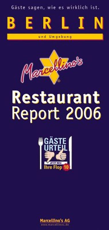 Marcellino's Restaurant Report / Berlin Restaurant Report 2006