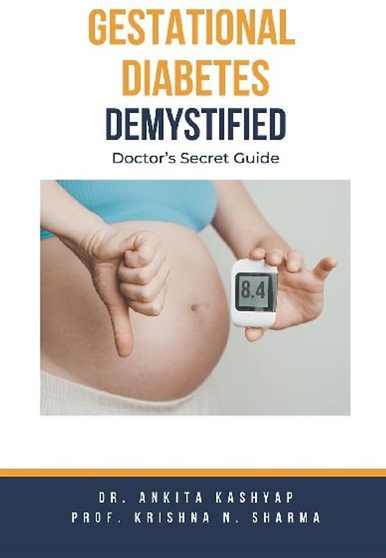 Gestational Diabetes Demystified