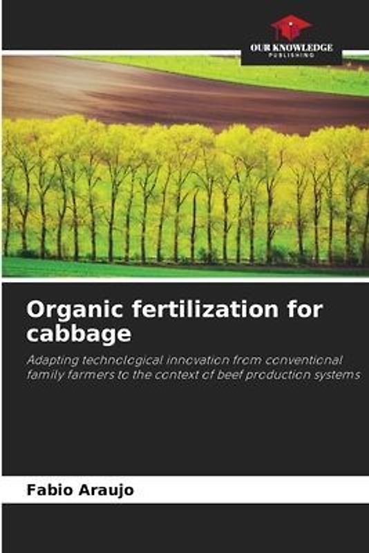Organic fertilization for cabbage