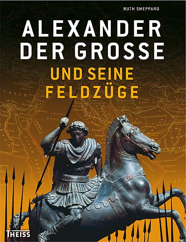 Alexander der Große und seine Feldzüge