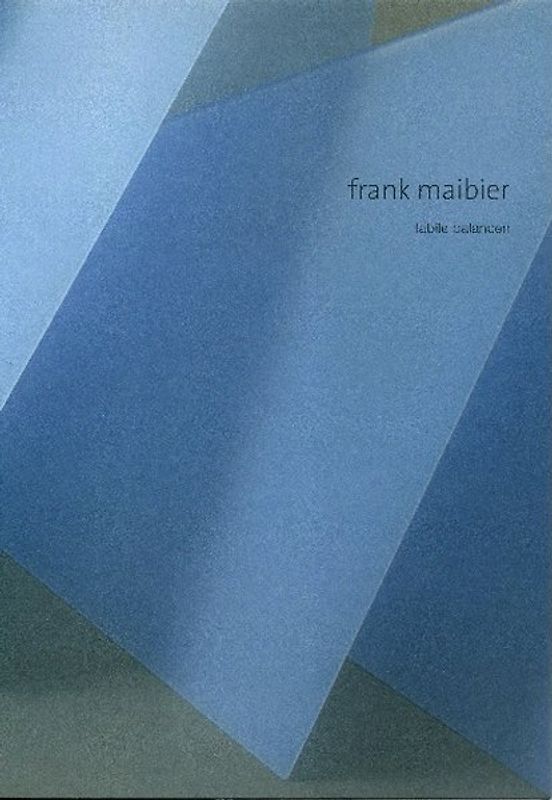 Frank Maibier - labile balancen