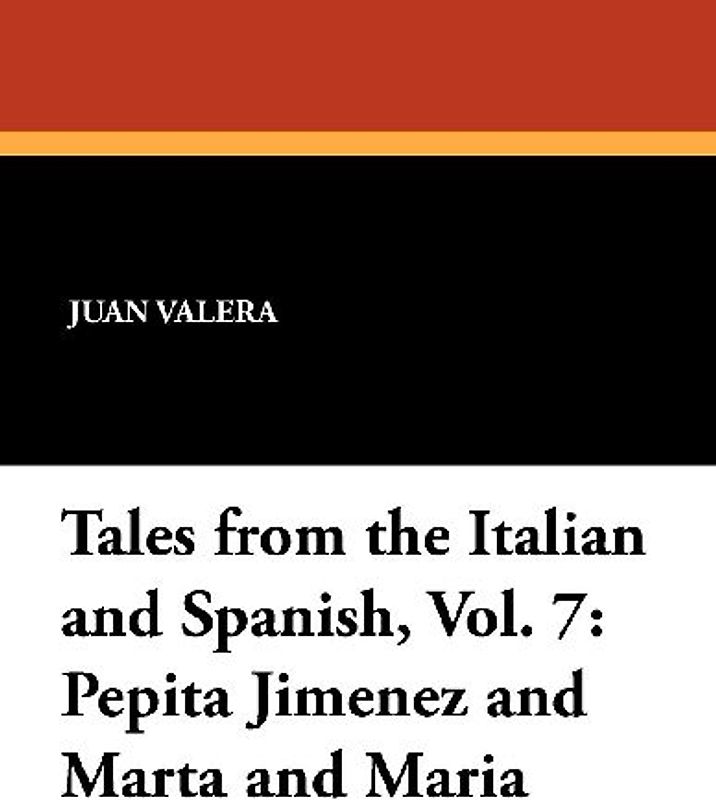 Pepita Jimenez and Marta and Maria