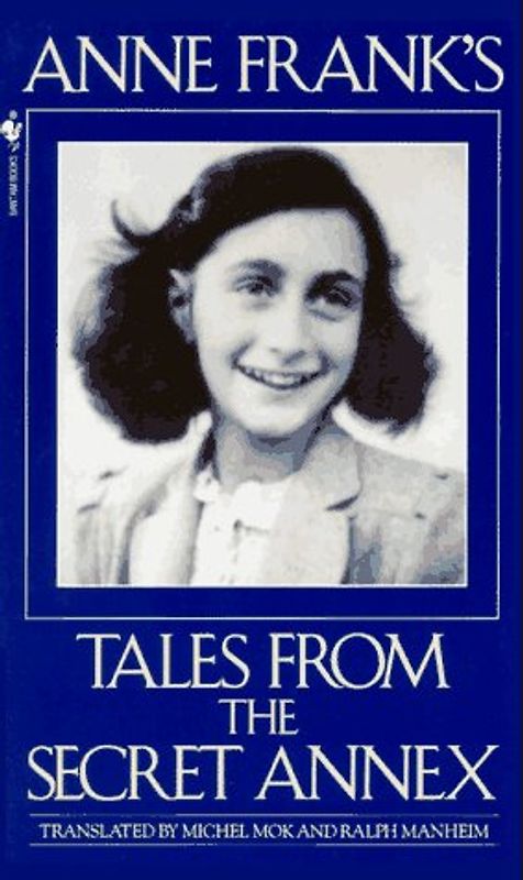 Anne Frank's Tales from the Secret Annex