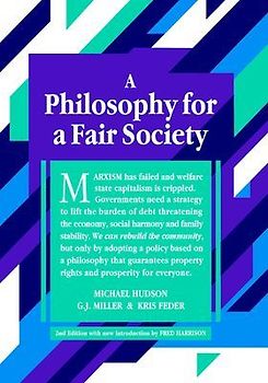 A Philosophy for a Fair Society