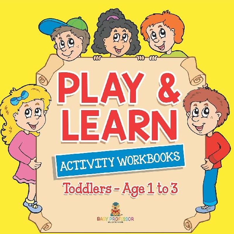 Play & Learn Activity Workbooks | Toddlers - Age 1 to 3