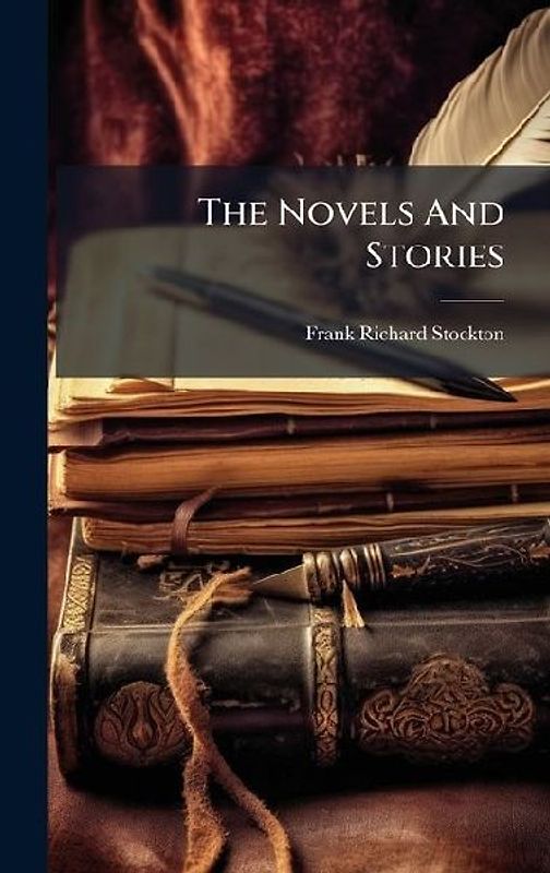 The Novels And Stories