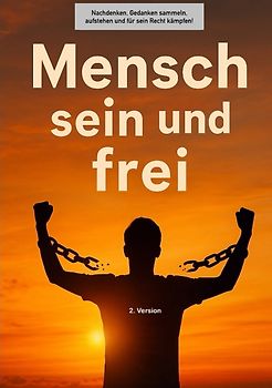 Buchprojekt „Mensch sein und frei„