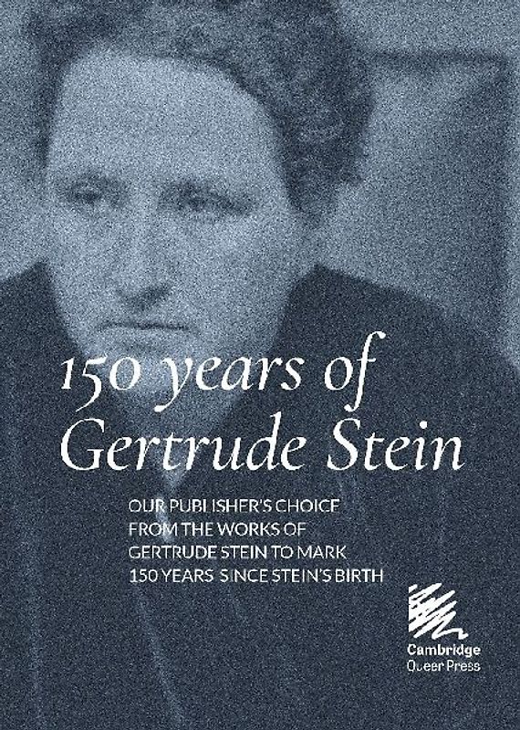 150 Years of Gertrude Stein