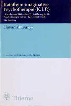 Katathym-Imaginative Psychotherapie (K.I.P.)