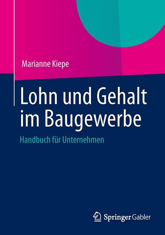Lohn und Gehalt im Baugewerbe
