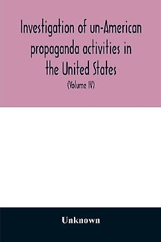 Investigation of un-American propaganda activities in the United States. Hearings before a Special Committee on Un-American Activities, House of Representatives, Seventy-fifth Congress, third session-Seventy-eighth Congress, second session, on H. Res. 282