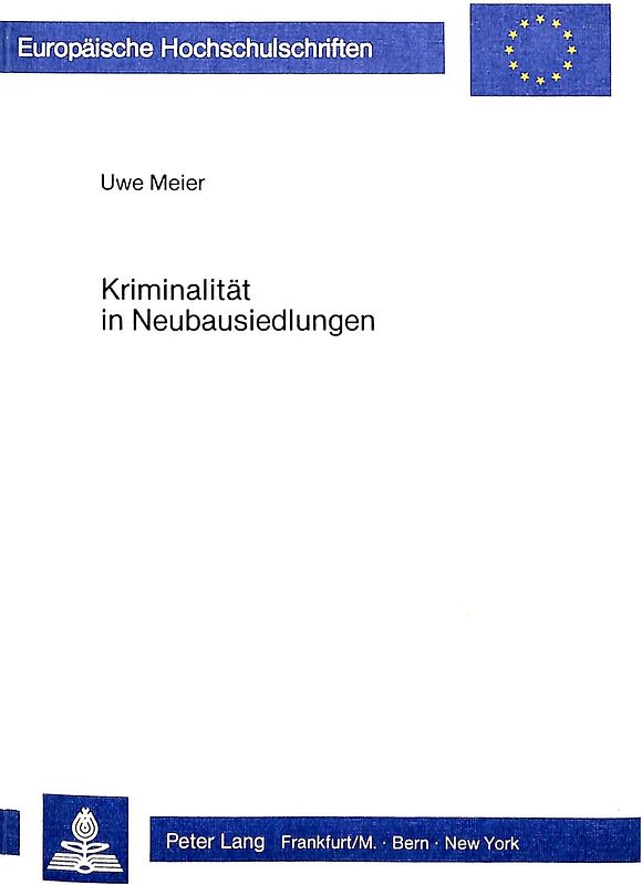 Kriminalität in Neubausiedlungen