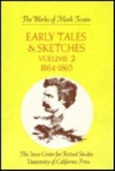 Early Tales and Sketches, Volume 2