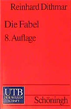 Die Fabel. Geschichte, Struktur, Didaktik