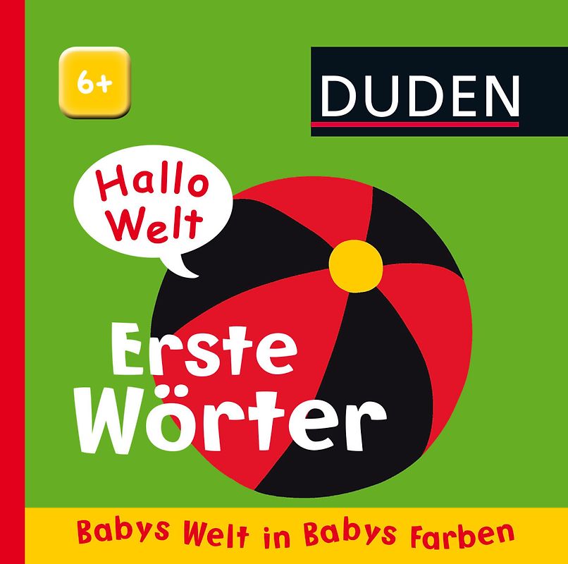Duden 6+: Hallo Welt: Erste Wörter