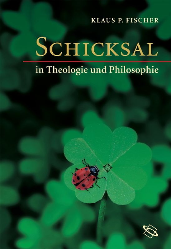 Schicksal in Theologie und Philosophie