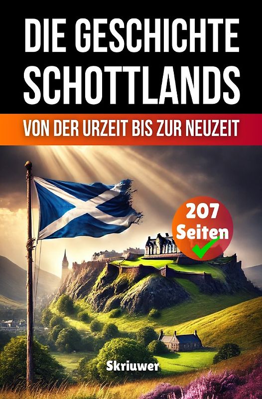 Die Geschichte Schottlands