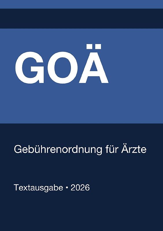 GOÄ - Gebührenordnung für Ärzte (Deutschland) 2026