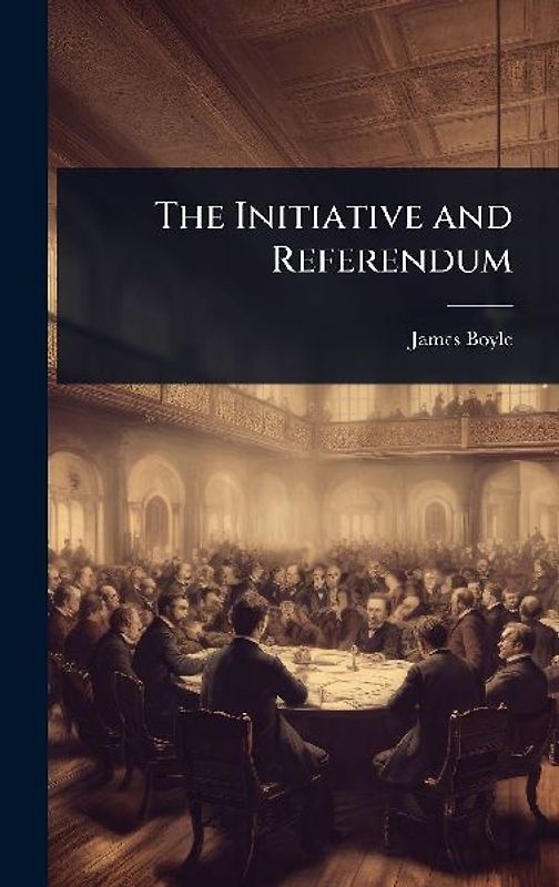 The Initiative and Referendum