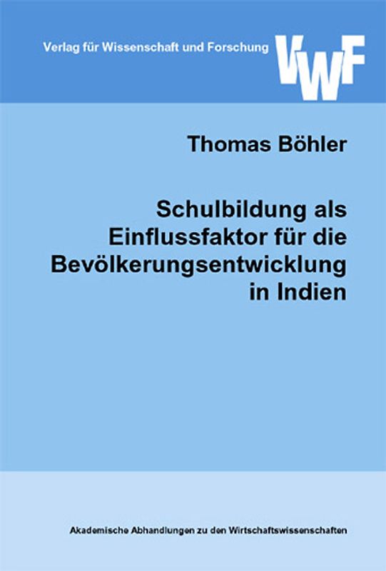 Schulbildung als Einflussfaktor für die Bevölkerungsentwicklung in Indien