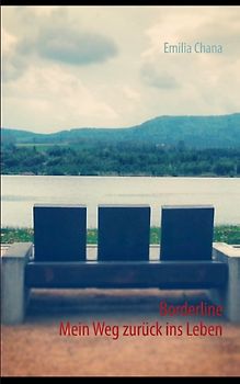 Borderline. Mein Weg zurück ins Leben