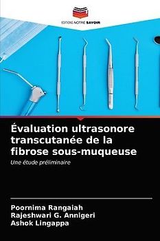 Évaluation ultrasonore transcutanée de la fibrose sous-muqueuse