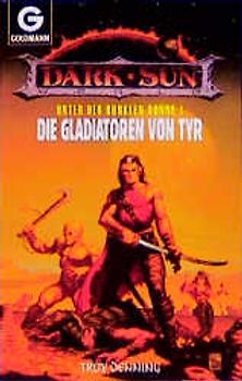 Unter der dunklen Sonne / Die Gladiatoren von Tyr. Fantasy