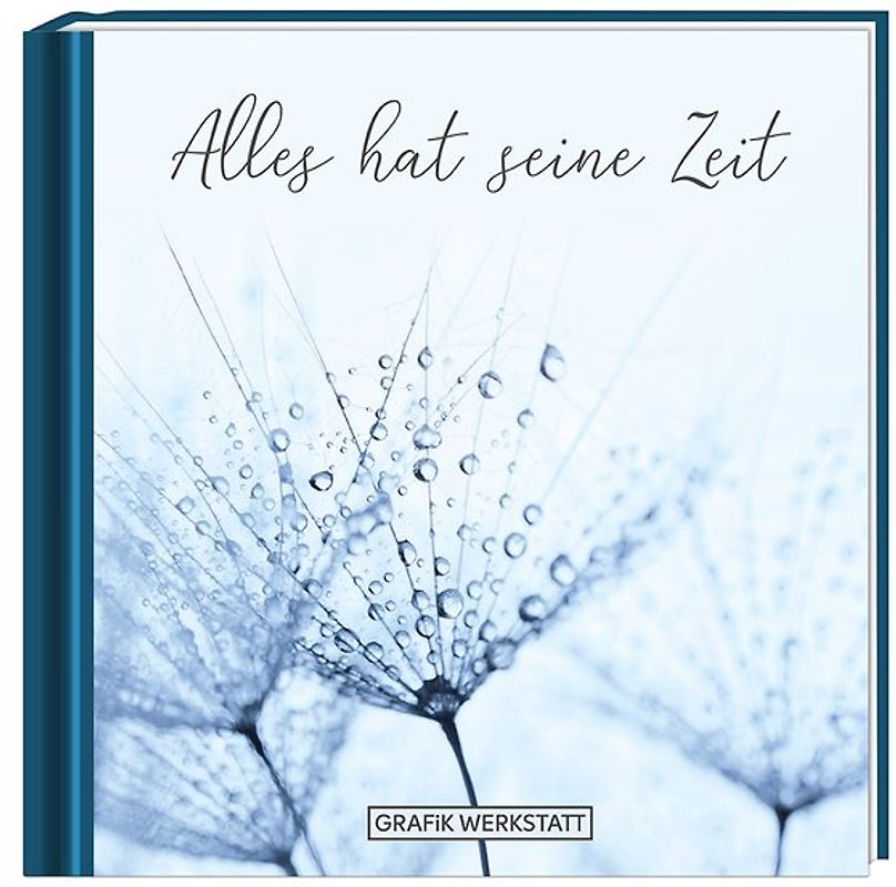 Alles hat seine Zeit