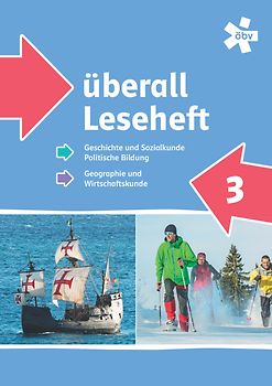 überall Geschichte und Geographie, Leseheft 3