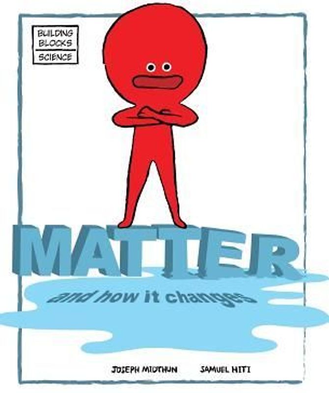 Matter and How It Changes