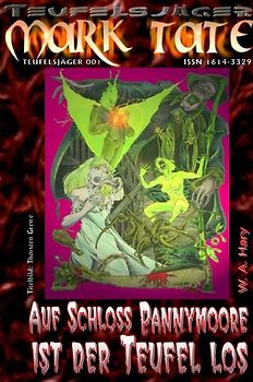 TEUFELSJÄGER / TEUFELSJÄGER 001: Auf Schloss Pannymoore ist der Teufel los
