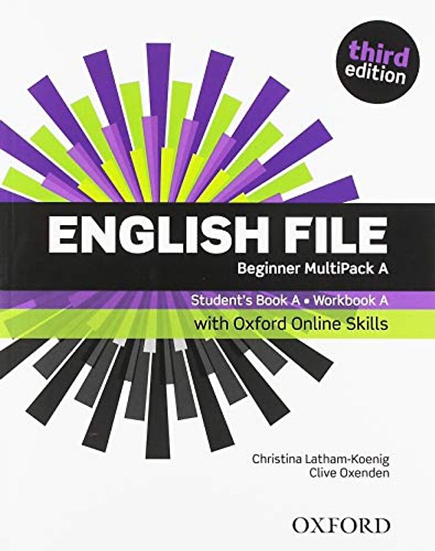 English File: Beginner: Student's Book/Workbook MultiPack A with Oxford Online Skills