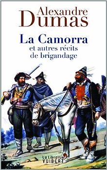 La camorra et autres récits de brigandage