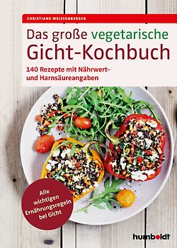 Das große vegetarische Gicht-Kochbuch