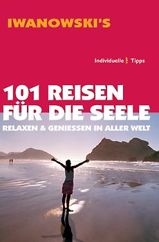101 Reisen für die Seele - Reiseführer von Iwanowski