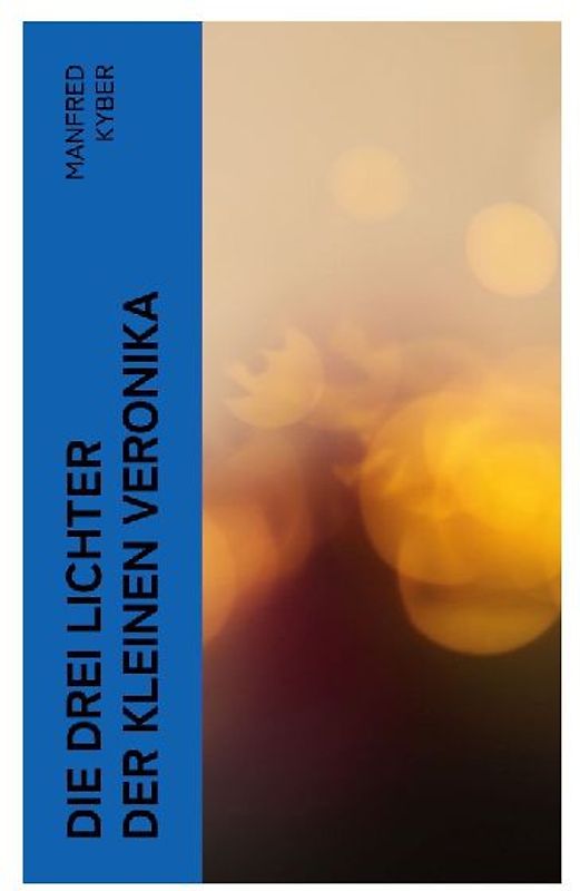 Die drei Lichter der kleinen Veronika