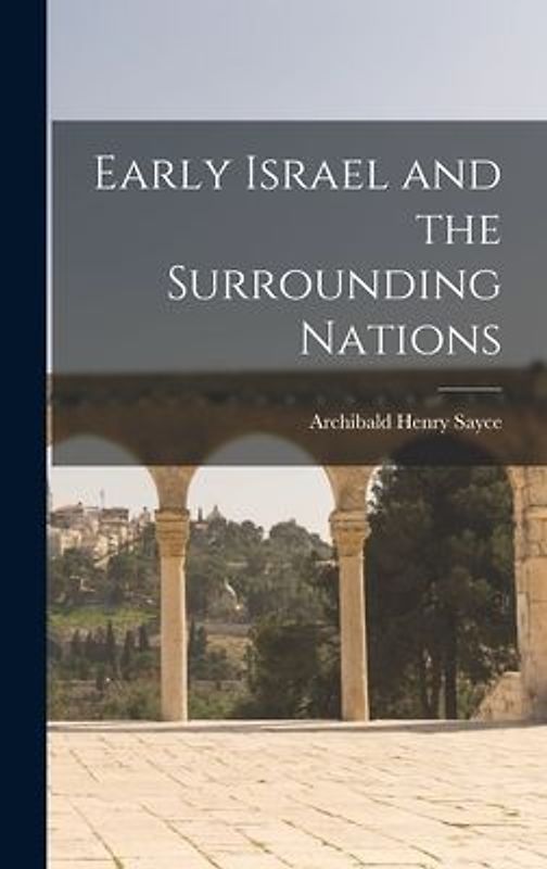 Early Israel and the Surrounding Nations