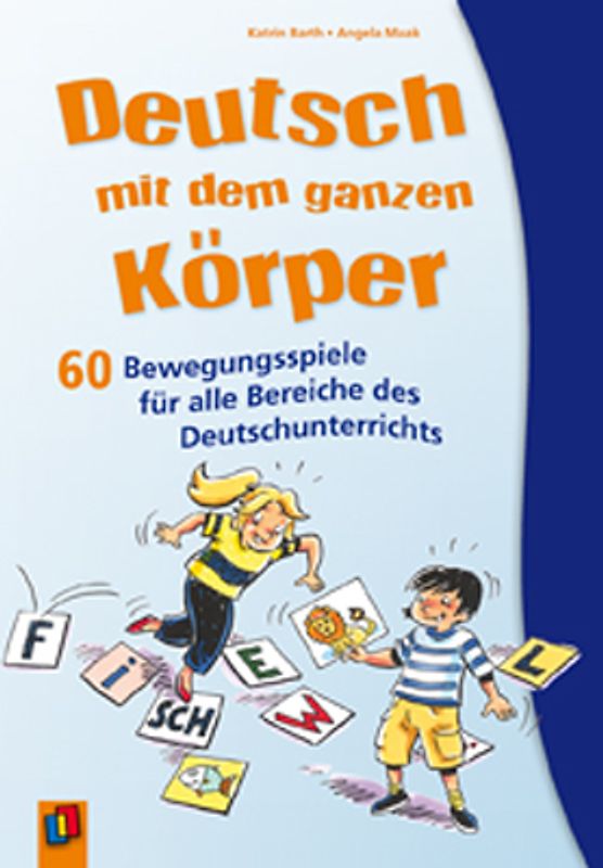 Deutsch mit dem ganzen Körper
