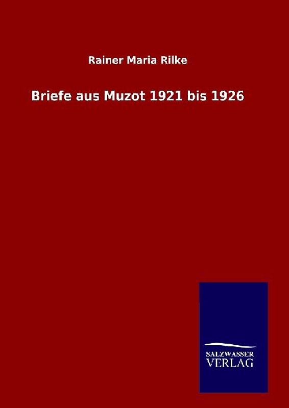 Briefe aus Muzot 1921 bis 1926