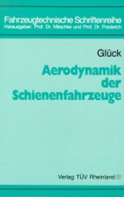 Aerodynamik der Schienenfahrzeuge