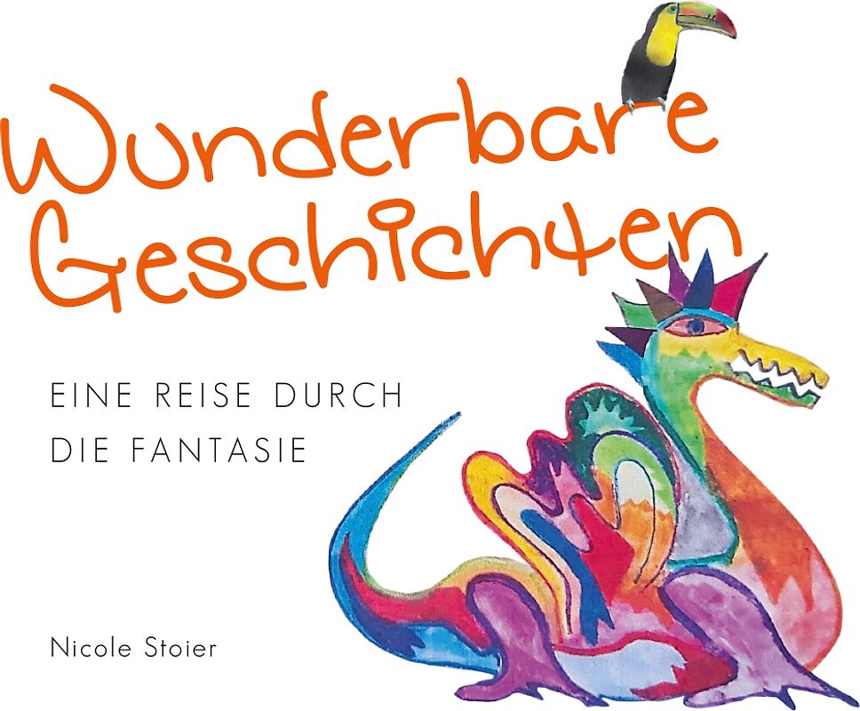 Wunderbare Geschichten - Eine Reise durch die Fantasie