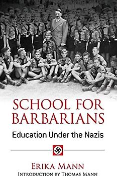 School for Barbarians: Education Under the Nazis (Dover Books on History, Political and Social Science)